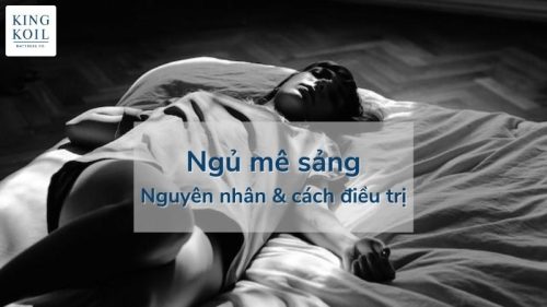 Ngủ mê sảng: Nguyên nhân, dấu hiệu và cách điều trị