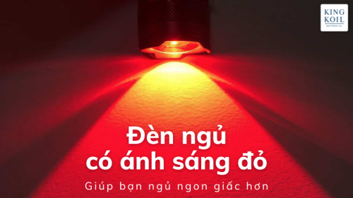 Đèn ngủ ánh sáng đỏ tốt cho giấc ngủ