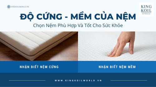 Chọn nệm có độ cứng mềm phù hợp