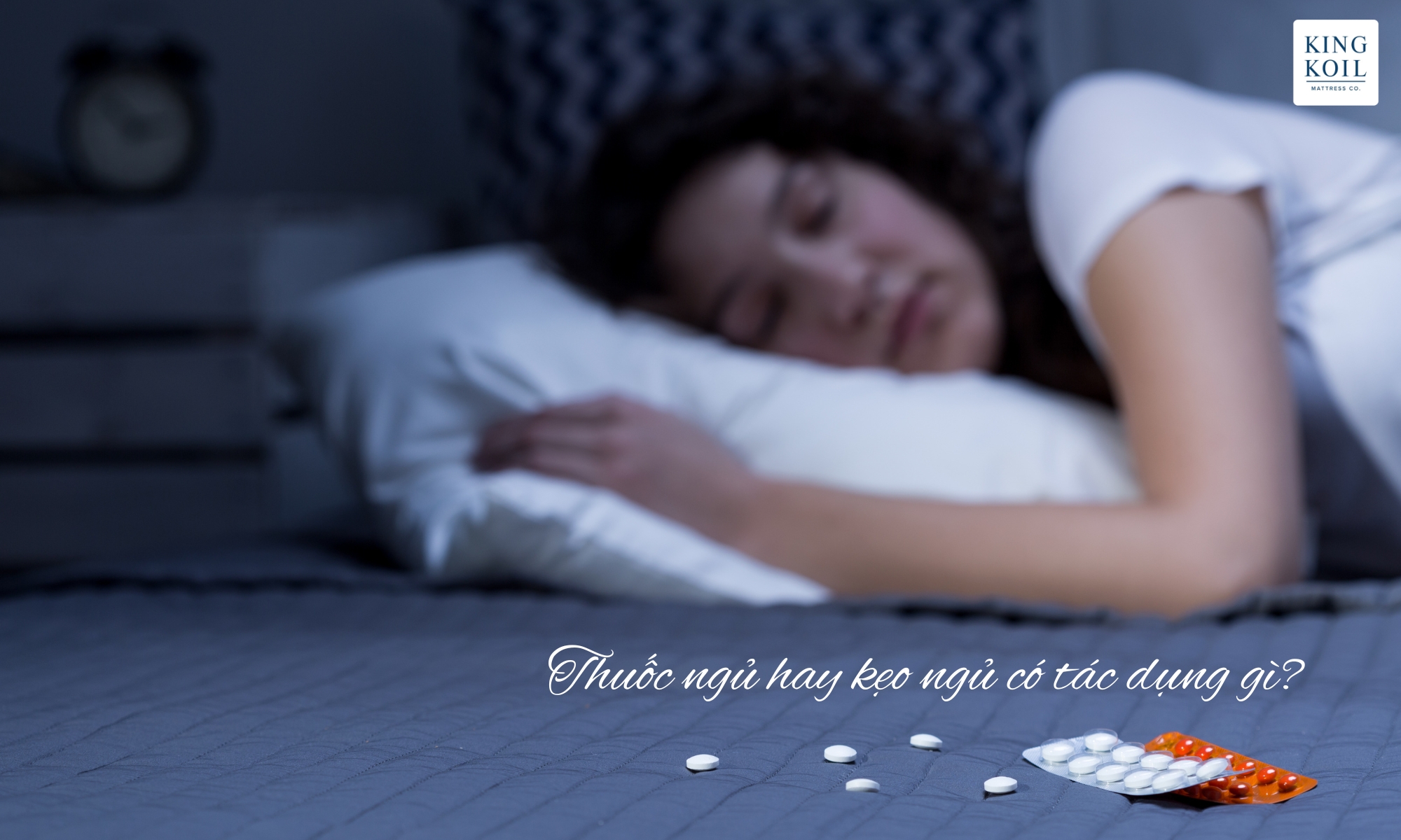 Thuốc ngủ hay kẹo ngủ có tác dụng gì?