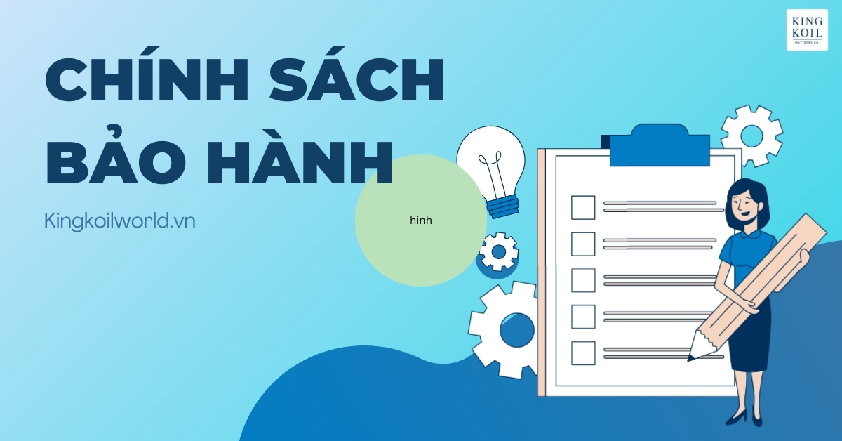 Chính sách bảo hành khi mua hàng tại hệ thống Kingkoilworld.vn
